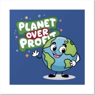 Planet Over Profit Posters and Art